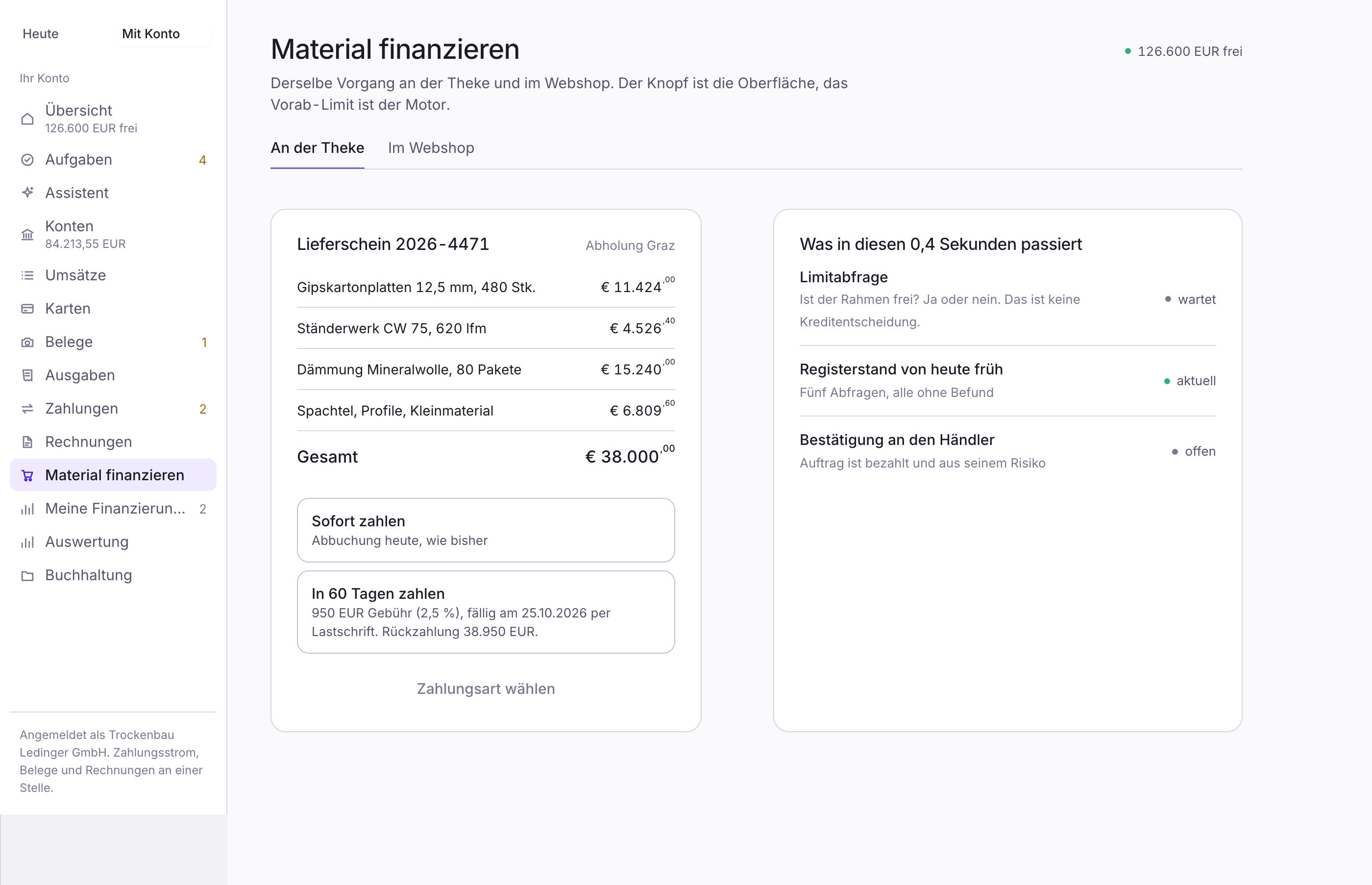Bankwards-Prototyp: Materialfinanzierung an der Theke, eingebettet im Konto des Betriebs